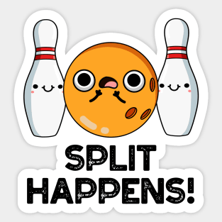 Split Happens Funny Bowling Pun Sticker